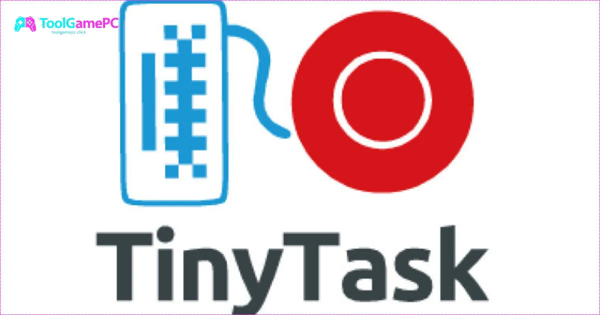 Giới Thiệu TinyTask