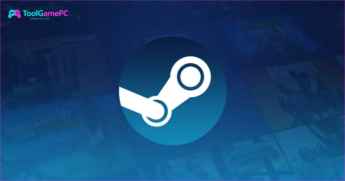 Tổng Quan Về Nền Tảng Steam