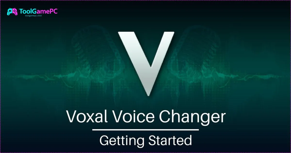 Tổng Quan Về Phần Mềm Voxal Voice Changer